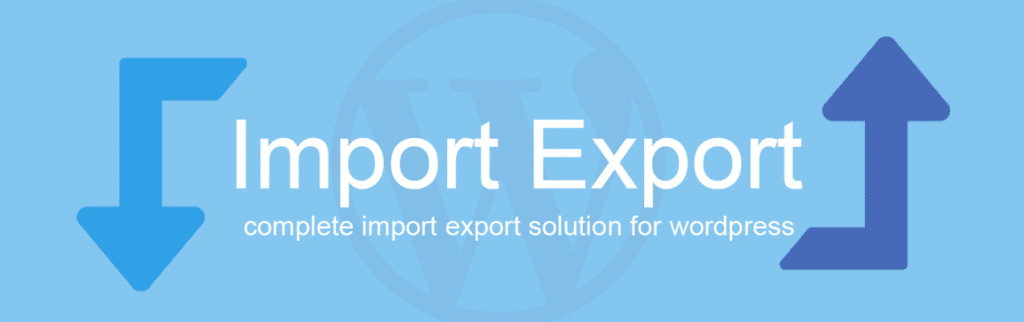 8 Best Import Export Plugins for WordPress